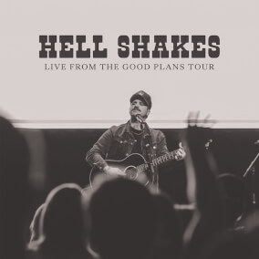 Hell Shakes (Live From The Good Plans Tour) 으로 Garrett Hornbuckle