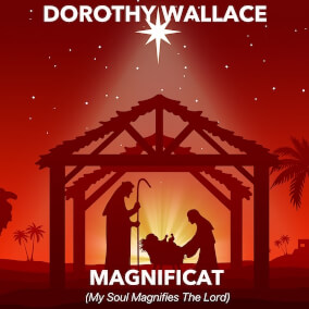 Magnificat (My Soul Magnifies the Lord) Por Dorothy Wallace