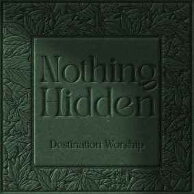 Nothing Hidden By Destination Worship