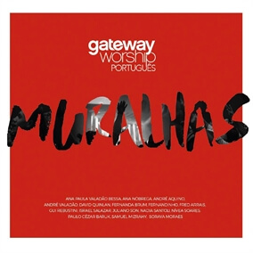 Muralhas By Gateway Worship Português