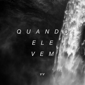 Quando Ele Vem Por André Aquino