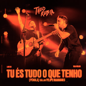 Tu És Tudo o Que Tenho (Pérola) By Theo Rubia