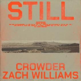 STILL (with Zach Williams) Oleh Crowder, Zach Williams