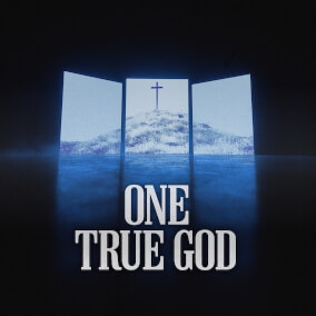 One True God By Influence Music, Melody Noel