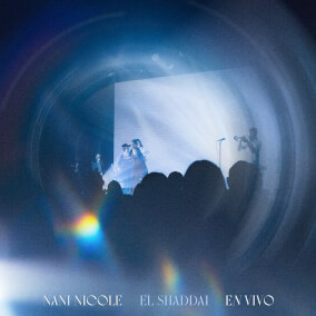 El Shaddai (En Vivo) Por Nani Nicole