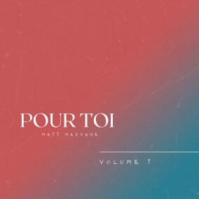 Pour Toi (Volume 1)