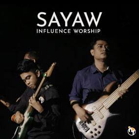Sayaw - Live Por Influence Worship