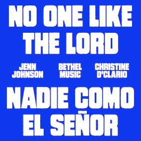 No One Like The Lord / Nadie Como El Señor