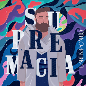 Supremacia Por Lari Macário