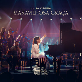 Maravilhosa Graça Por Julia Vitoria