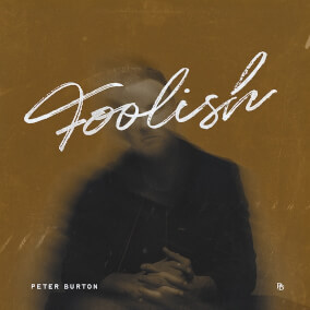 Foolish Oleh Peter Burton