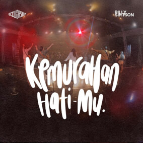 Kemurahan Hati-Mu Oleh ECC Worship, Billy Simpson