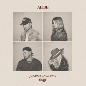 Abide By Aaron Williams, CAIN