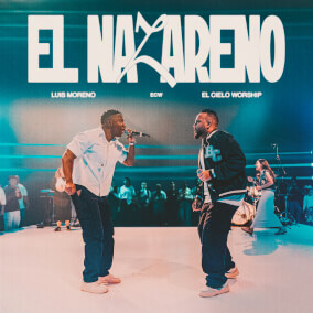 El Nazareno By En El Cielo Worship