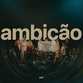 Ambição | Som do Céu Vol.3