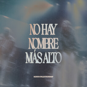 No Hay Nombre Más Alto EP