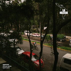 La Iglesia By UPPERROOM, Genock Gabriel, Ingrid Rosario, Miel San Marcos