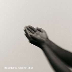 Have It All (Live) [feat. Tiffany Aitken] de Life Center Worship