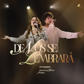De Nós Se Lembrará By DT Worship, Diante do Trono