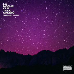 La Noche Que Todo Cambió Por Mariannah y Diego