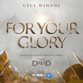 For Your Glory By House of David, CeCe Winans