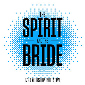 The Spirit and the Bride (feat. Mary Cam Burg) Por Ezra Worship Initiative