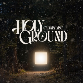 Holy Ground By Calvary MSC