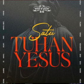 Satu Tuhan Yesus