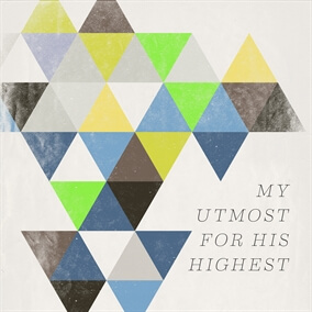 My Utmost For His Highest