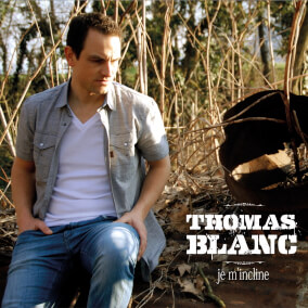 Tu es de Thomas Blanc