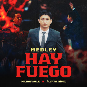 Hay Fuego Por Milton Valle