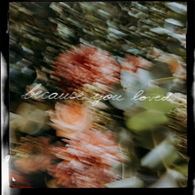 Because You Loved By Rivers Crossing Worship