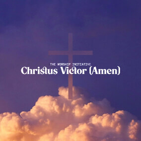Christus Victor (Amen)