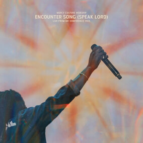 Encounter Song (Speak Lord) - Live from MC Conference 2025 de Mercy Culture Worship
