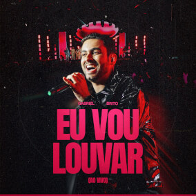 Eu Vou Louvar Por Gabriel Brito