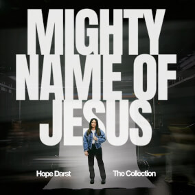 Mighty Name Of Jesus (Acoustic Version) Por Hope Darst