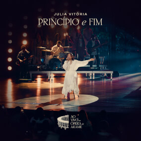 Princípio e Fim Por Julia Vitoria