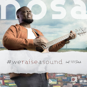 We Raise a Sound Por Nosa