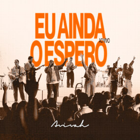 Eu Ainda O Espero