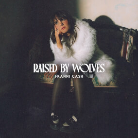 Raised By Wolves By Franni Cash