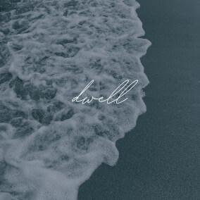 Dwell