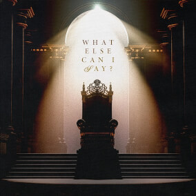 What Else Can I Say?