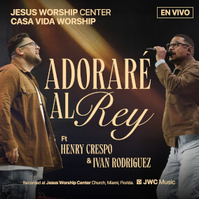 Adoraré al Rey (En Vivo)