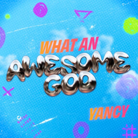 What An Awesome God