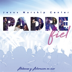 Tú Eres Mi Rey [En Vivo] By Jesus Worship Center