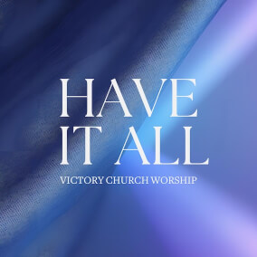 Have It All