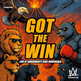 Got The Win (Live At Kingdomcity Kids Conference)