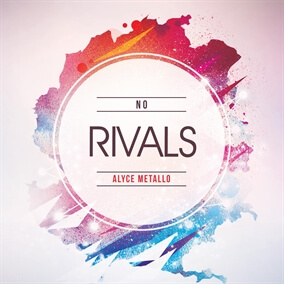 No Rivals By Alysia