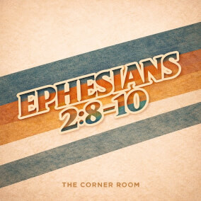 Ephesians 2:8-10