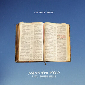 Made You Well (feat. Tauren Wells)